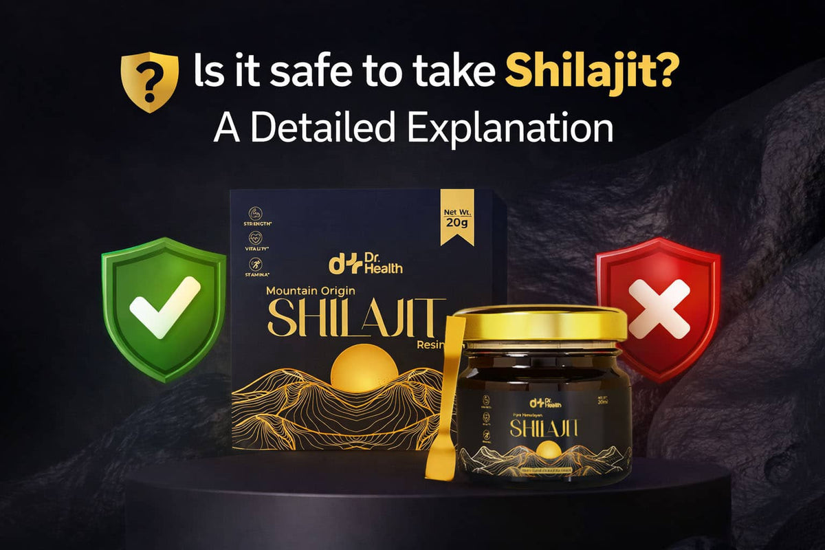 Is it safe to take Shilajit? A Detailed Explanation