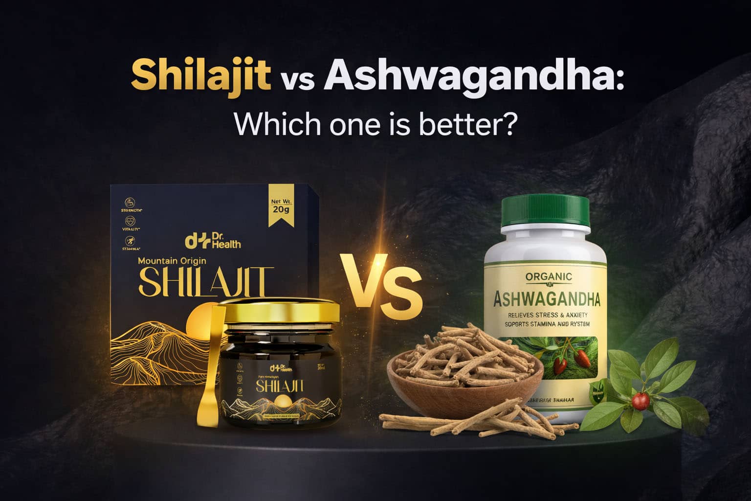 Shilajit vs Ashwagandha: Which one is better?